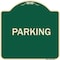 Signmission Designer Series Sign-Parking, Green & Tan Heavy-Gauge Aluminum Sign, 18" x 18", G-1818-23478 A-DES-G-1818-23478 - alternate 1